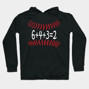 Baseball 6432 Double Play I Gift 6+4+3=2 Math Hoodie